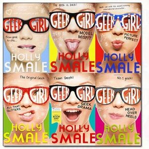 Geek Girl Series Holly Smale Collection 6 Books Bundle (Geek Girl, Model Misfit, Picture Perfect, All That Glitters, Head Over Heels, Geek Drama) by Holly Smale