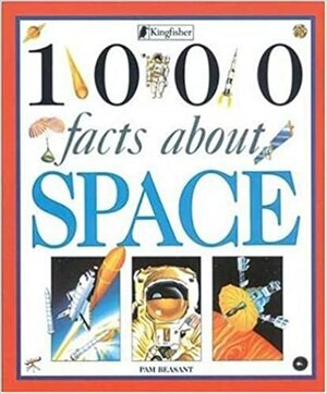1000 Facts About Space by Pam Beasant