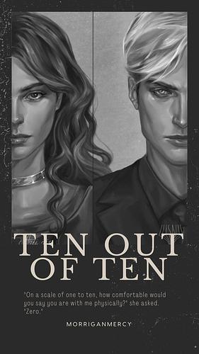 Ten Out of Ten by morriganmercy