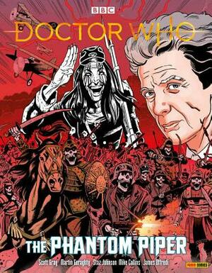 Doctor Who: The Phantom Piper by Scott Gray, Staz Johnson, Martin Geraghty