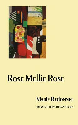 Rose Mellie Rose by Marie Redonnet