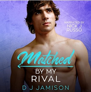 Matched By My Rival by DJ Jamison