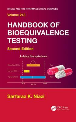 Handbook of Bioequivalence Testing by Sarfaraz K. Niazi