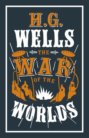 The War of the Worlds by H.G. Wells