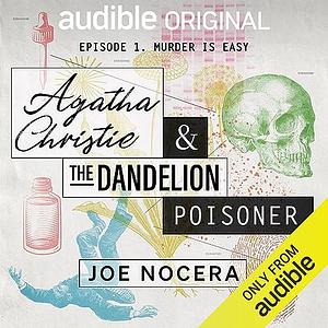 Agatha Christie and the Dandelion Poisoner by Blanchard House
