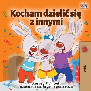 I Love to Share (Polish edition) by Kidkiddos Books, Shelley Admont