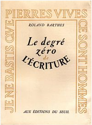 Writing Degree Zero by Roland Barthes