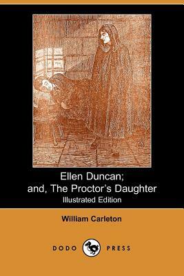 Ellen Duncan and the Proctor's Daughter by William Carleton