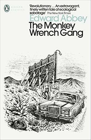 The Monkey Wrench Gang by Edward Abbey, Robert Crumb