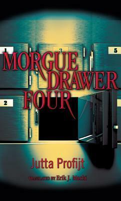 Morgue Drawer Four by Jutta Profijt, Erik J. Macki