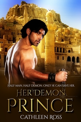 Her Demon Prince: A Forbidden Fantasy by Cathleen Ross