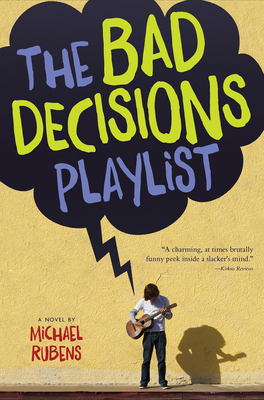 The Bad Decisions Playlist by Michael Rubens