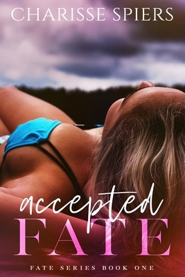 Accepted Fate by 