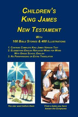 Children's King James Bible, New Testament by Peter Palmer