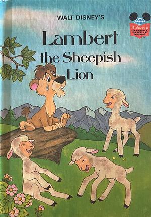 Lambert the Sheepish Lion by The Walt Disney Company, Bill Peet