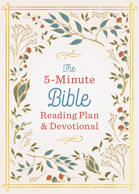 The 5-Minute Bible Reading Plan and Devotional by Ed Strauss