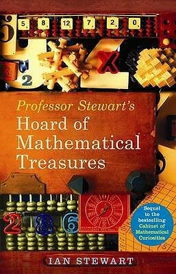 Professor Stewart's Hoard of Mathematical Treasures by Ian Stewart, Basic Books