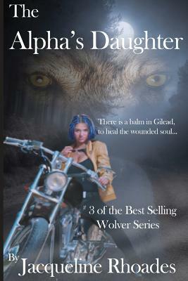 The Alpha's Daughter by Jacqueline Rhoades
