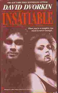 Insatiable by David Dvorkin