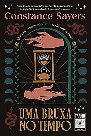 Uma Bruxa no Tempo by Constance Sayers