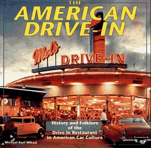 The American Drive In by Michael Karl Witzel