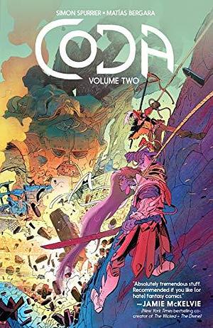 Coda Vol. 2 by Matías Bergara, Simon Spurrier, Simon Spurrier