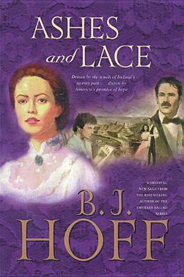 Ashes and Lace by B.J. Hoff