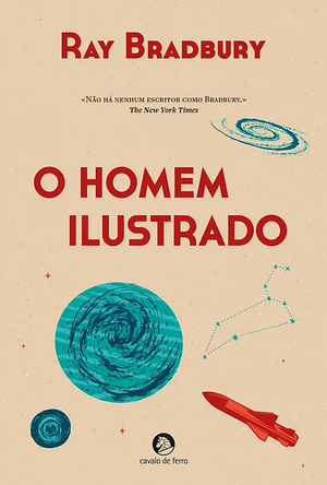 O Homem Ilustrado by Ray Bradbury