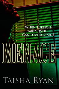 Menace  by Taisha S. Ryan