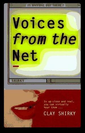 Voices from the Net by Clay Shirky