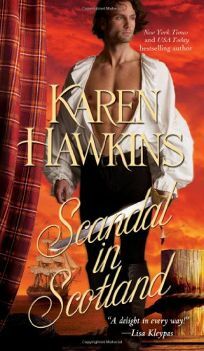 Scandal in Scotland by Karen Hawkins