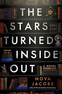 The Stars Turned Inside Out by Nova Jacobs