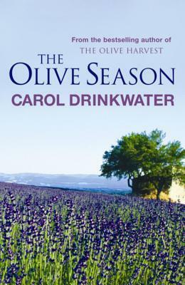 The Olive Season by Carol Drinkwater