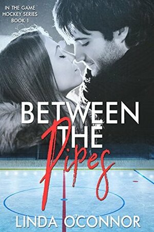 Between the Pipes by Linda O'Connor