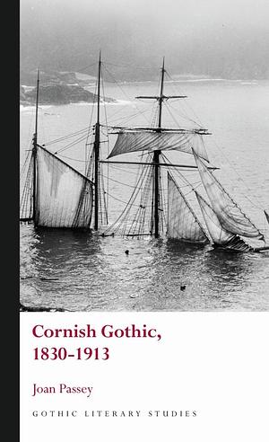 Cornish Gothic by Joan Passey