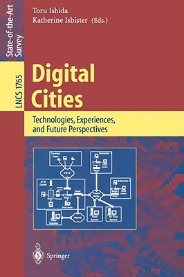 Digital Cities: Technologies, Experiences, and Future Perspectives by 