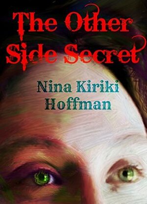The Other Side Secret by Nina Kiriki Hoffman