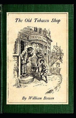 The Old Tobacco Shop Illustrated by William Bowen