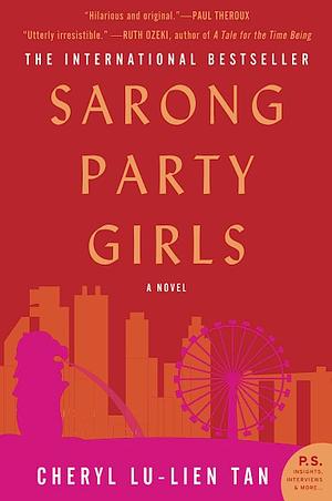 Sarong Party Girls by Cheryl Lu-Lien Tan