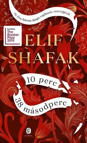 10 perc 38 másodperc by Elif Shafak