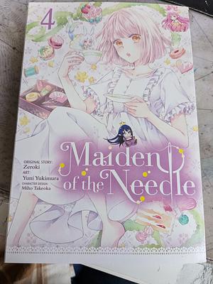 Maiden of the Needle, Vol. 4 (Manga): Volume 4 by Zeroki