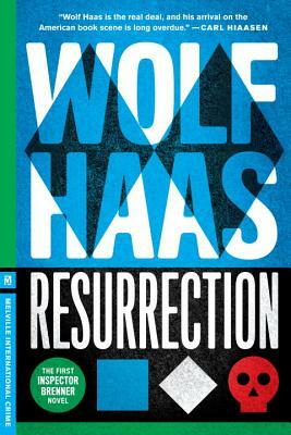 Resurrection by Wolf Haas