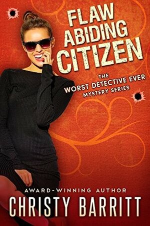 Flaw Abiding Citizen by Christy Barritt