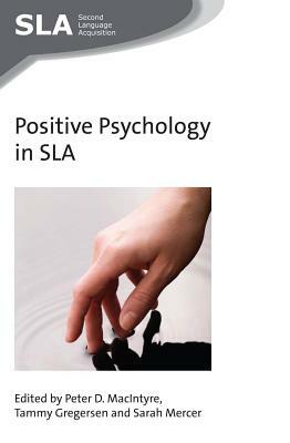 Positive Psychology in SLA by 