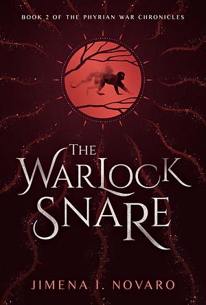 The Warlock Snare by Jimena I. Novaro