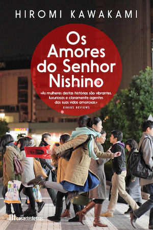 Os Amores do Senhor Nishino by Hiromi Kawakami