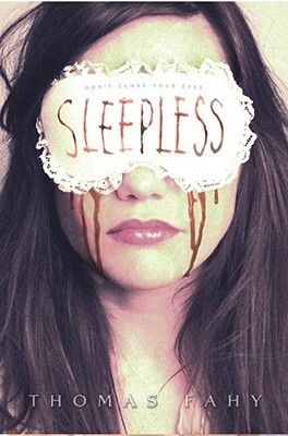 Sleepless by Thomas Fahy