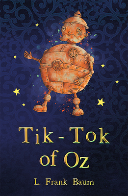 Tik-Tok of Oz by L. Frank Baum