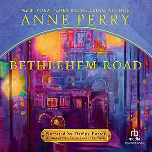 Bethlehem Road by Anne Perry