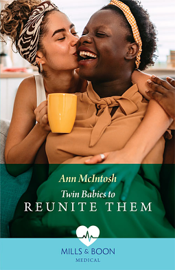 Twin Babies To Reunite Them by Ann McIntosh